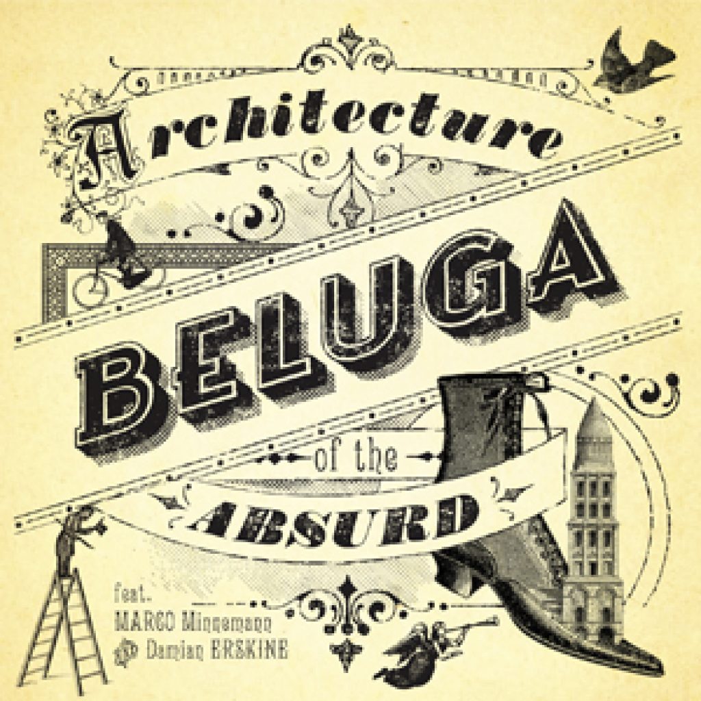 architecture of the absurd beluga pequeño